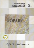 Dr. Oravecz János,Halupka Gábor,Előd Réka - Kőpark tanösvény