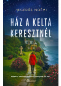 Hegedűs Noémi - Ház a kelta keresztnél
