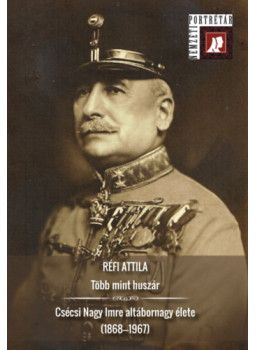 Réfi Attila - Több mint huszár Réfi Attila - Több mint huszár, null 2025 antikvár könyv