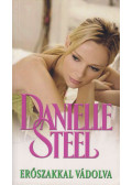 Danielle Steel - Erőszakkal vádolva