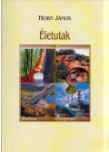 Horn János - Életutak - Földtan, környezetvédelem, bányászat, energetika