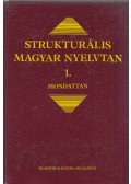 Kiefer Ferenc - Strukturális magyar nyelvtan 1.