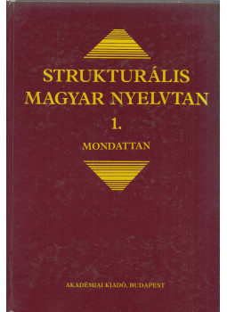 Kiefer Ferenc (szerk.) - Strukturális magyar nyelvtan 1. Kiefer Ferenc (szerk.) - Strukturális magyar nyelvtan 1., Budapest 1995 antikvár könyv