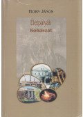 Horn János - Életpályák