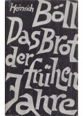 Heinrich Böll - Das Brot der frühen Jahre