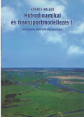 Kovács Balázs - Hidrodinamikai és transzportmodellezés I.