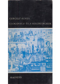 Gergely Ágnes - Glogovácz és a Holdkórosok