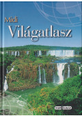 Horváth Zoltán,Faragó Imre (szerk.) - Midi világatlasz