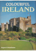 Rupert O. Matthews - Colourful Ireland