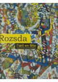 David Rosenberg - Rozsda - l'oeil en fête