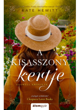 Hewitt, Kate - A kisasszony kertje Hewitt, Kate - A kisasszony kertje, null 2025 antikvár könyv