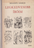 Hegedűs András - Legkedvesebb íróim