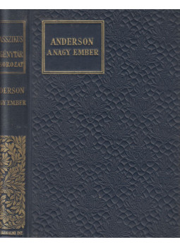 Anderson, Sherwood - A nagy ember Anderson, Sherwood - A nagy ember, Budapest 0 antikvár könyv