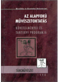 Szüdi János dr. - Az alapfokú művészetoktatás követelményei és tantervi programja - Táncművészet