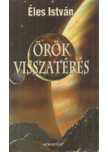 Éles István - Örök visszatérés