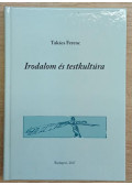 Takács Ferenc - Irodalom és testkultúra
