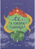 L. Frank Baum - Óz, a csodák csodája