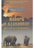 Richard Leakey, Virginia Morell - Háború a szavannán