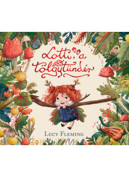 Lucy Fleming - Lotti, a tölgytündér Lucy Fleming - Lotti, a tölgytündér, null 2025 antikvár könyv