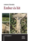 Lenkovics Barnabás - Ember és hit