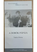 Takács Ferenc - A dobók pápája