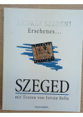 Szebeni András - Ersehenes... - Szeged mit Texten von István Bella