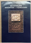 Szvircsek Ferenc,Praznovszky Mihály - Salgótarjáni Vasöntöde és Tűzhelygyár