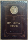 Bóna Endre - Fény - árnyék - egészség