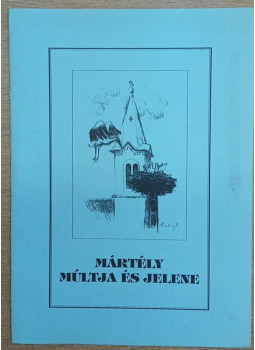 Balázs Jánosné - Mártély múltja és jelene Balázs Jánosné - Mártély múltja és jelene, null 0 antikvár könyv