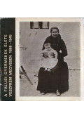 Fodor Zsuzsa,Laczkovits Emőke - A falusi gyermekek élete Veszprénm megyében 1868-1945