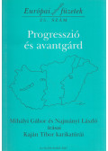 Mihályi Gábor - Progresszió és avantgárd