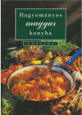Horváth Boldizsár - Hagyományos magyar konyha