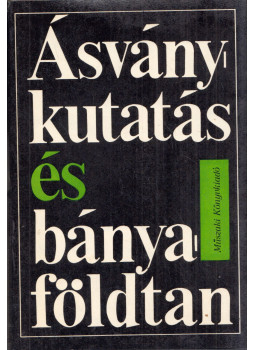 Benkő Ferenc - Ásványkutatás és bányaföldtan Benkő Ferenc - Ásványkutatás és bányaföldtan, Budapest 1970 antikvár könyv