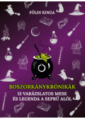Földi Kinga - Boszorkány krónikák