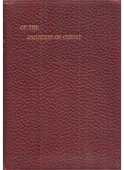 Thomas Á Kempis - Of the Imitation of Christ Thomas Á Kempis - Of the Imitation of Christ, London 1906 antikvár könyv
