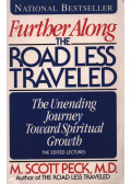 M. Scott Peck - Further Along the Road Less Traveled