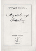 Eötvös Károly - Az utolsó szó Istenhez