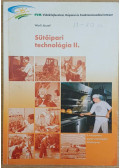 Werli József - Sütőipari technológia II.