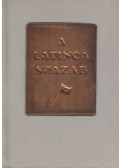 Gellért Tibor - A Latinca század (mini)