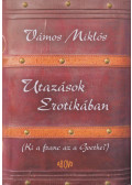 Vámos Miklós - Utazások Erotikában
