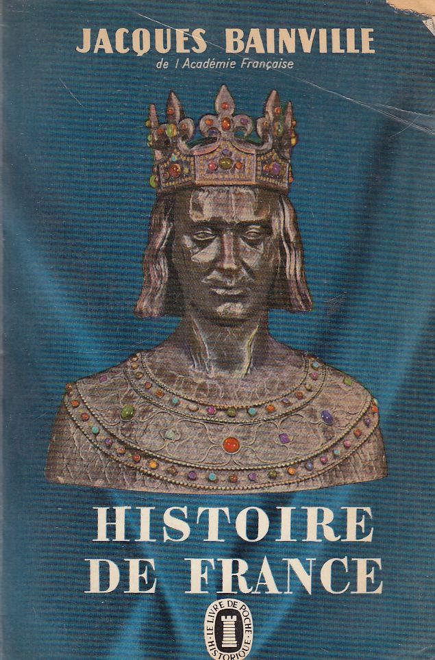 Jacques Bainville - Histoire de France
