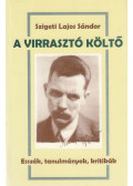 Szigeti Lajos Sándor - A virrasztó költő (dedikált)
