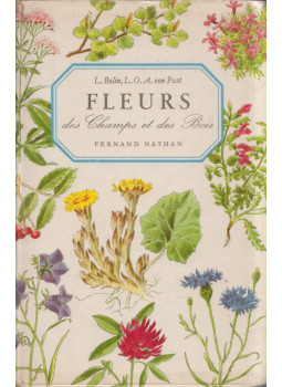 L. Bolin, L. O. A. von Post - Fleurs des champs et des bois L. Bolin, L. O. A. von Post - Fleurs des champs et des bois, Paris 0 antikvár könyv