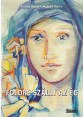 Uzsoki Mária,Ambrus Márta - Földre szállt az ég