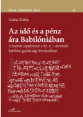 CSABAI ZOLTÁN - Az idő és a pénz ára Babilóniában