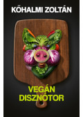 Kőhalmi Zoltán - Vegán disznótor
