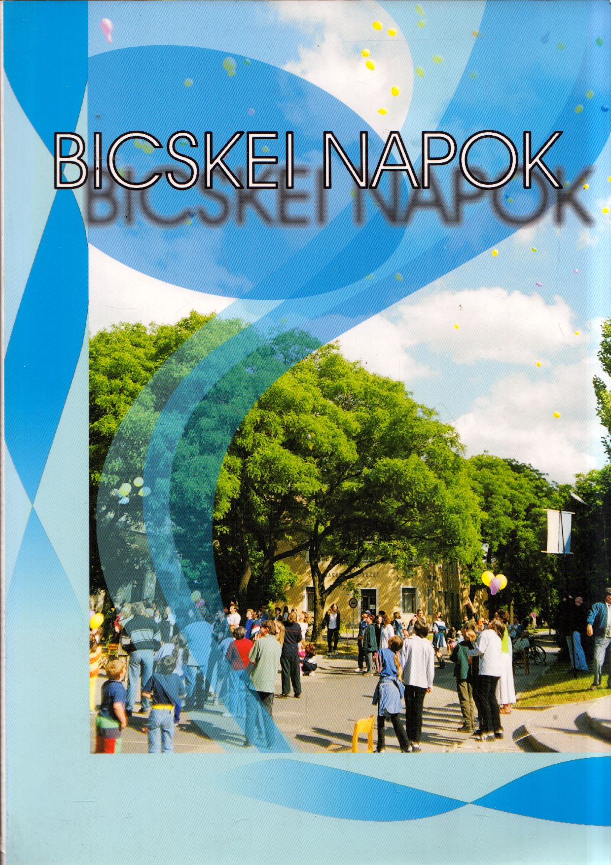 Nagyné Szita Erzsébet, Kun Zoltán, Richter Gábor - Bicskei napok Nagyné Szita Erzsébet, Kun Zoltán, Richter Gábor - Bicskei napok, Bicske 2006 antikvár könyv