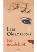 Obermannová, Irena - Női mozdulatok