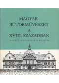 Szabolcsi Hedvig - Magyar bútorművészet a XVIII. században