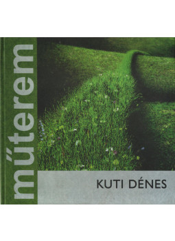 Nagy Miklós Kund - Kuti Dénes Nagy Miklós Kund - Kuti Dénes, Csíkszereda 2012 antikvár könyv